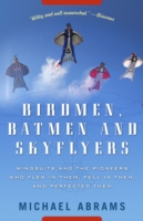 Birdmen, Batmen, and Skyflyers