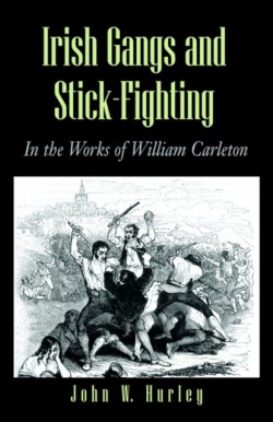 Irish Gangs and Stick-Fighting