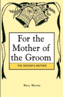 For the Mother of the Groom