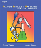 Practical Problems in Math for Health Occupations