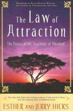 The Law of Attraction, English edition The Basics of the Teachings of Abraham (R)