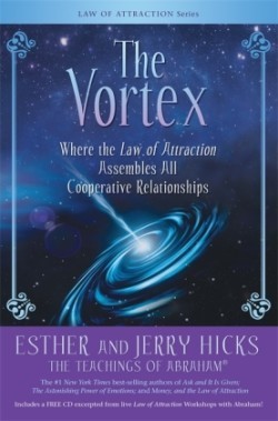 The Vortex Where the Law of Attraction Assembles All Cooperative Relationships