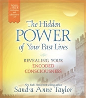 Hidden Power of Your Past Lives