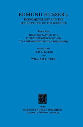 Ideas Pertaining to a Pure Phenomenology and to a Phenomenological Philosophy