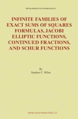 Infinite Families of Exact Sums of Squares Formulas, Jacobi Elliptic Functions, Continued Fractions, and Schur Functions
