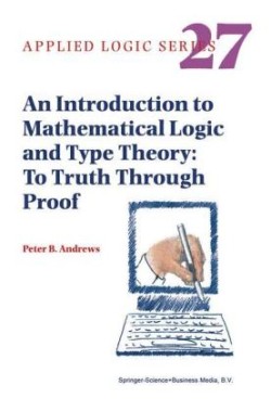 Introduction to Mathematical Logic and Type Theory