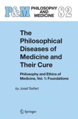 Philosophical Diseases of Medicine and their Cure