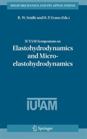 IUTAM Symposium on Elastohydrodynamics and Micro-elastohydrodynamics