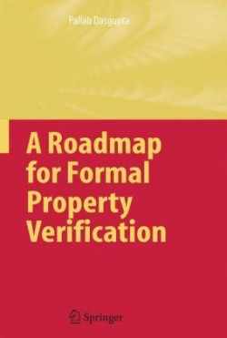 Roadmap for Formal Property Verification