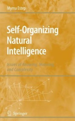 Self-Organizing Natural Intelligence