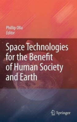 Space Technologies for the Benefit of Human Society and Earth