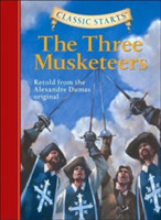 Classic Starts®: The Three Musketeers