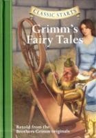 Classic Starts®: Grimm's Fairy Tales