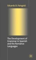 Development of Grammar in Spanish and The Romance Languages