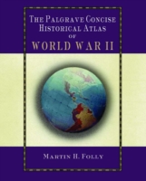 Palgrave Concise Historical Atlas of World War II