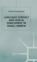 Language Contact and Lexical Enrichment in Israeli Hebrew