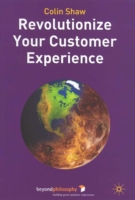 Revolutionize Your Customer Experience