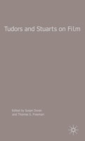 Tudors and Stuarts on Film