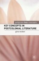 Key Concepts in Postcolonial Literature