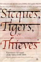 Sicques, Tigers or Thieves