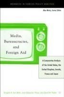 Media, Bureaucracies, and Foreign Aid