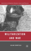 Militarization and War