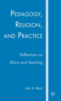 Pedagogy, Religion, and Practice