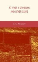50 Years a Keynesian and Other Essays