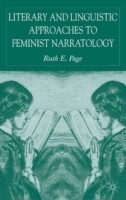 Literary and Linguistic Approaches to Feminist Narratology