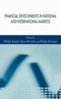 Financial Developments in National and International Markets