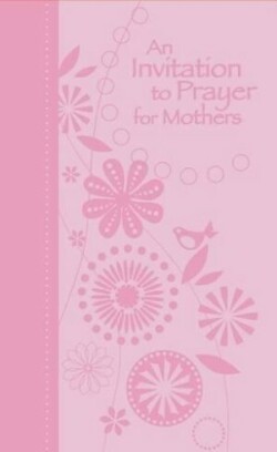 Invitation to Prayer for Mothers