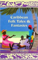 Caribbean Folk Tales and Fantasies