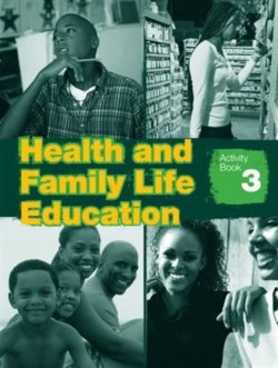 Health and Family Life Education Activity Book 3