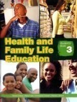 Health and Family Life Education Student's Book 3