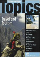 Macmillan Topics Intermediate: Travel and Tourism