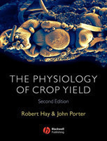 Physiology of Crop Yield, 2nd ed.