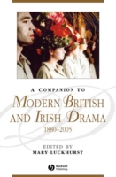 Companion to Modern British and Irish Drama, 1880 - 2005