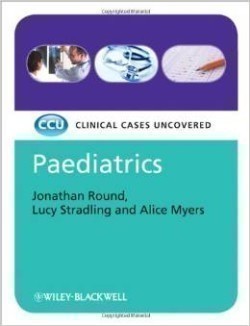 Pediatrics : Clinical Cases Uncovered