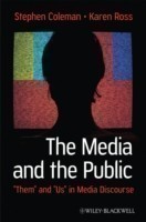 The media and the public :"them" and "us" in media discourse