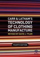 Carr and Latham's Technology of Clothing Manufacture