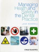 Managing Health and Safety in the Dental Practice