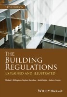 The Building Regulations Explained and Illustrated