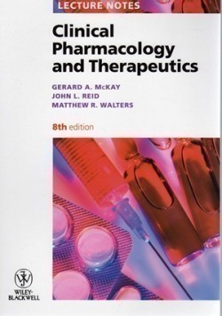 Lecture Notes: Clinical Pharmacology and Therapeutics, 8th Ed.