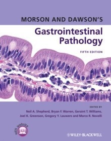 Morson and Dawson's Gastrointestinal Pathology, 5th Ed.
