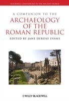 Companion to the Archaeology of the Roman Republic
