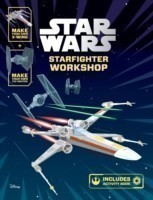 Lucasfilm Ltd - Star Wars: Starfighter Workshop Make your own X-wing and TIE fighter