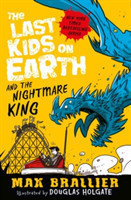 Braillier, Max - The Last Kids on Earth and the Nightmare King