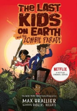 Last Kids on Earth and the Zombie Parade