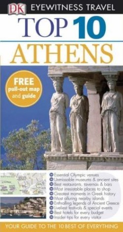 Athens Top 10 (eyewitness Travel Guides)