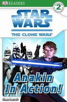 Dk Readers 2 Star Wars Clone Wars Anakin in Action!